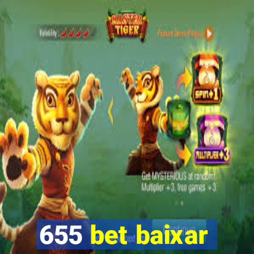 655 bet baixar